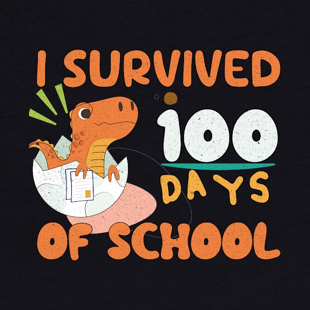 I Survived 100 Days Of School,Celebrate 100 Days by Designer Ael